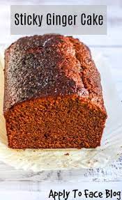 Easy Ginger Cake Loaf Recipe Sticky Ginger Cake Cake Recipes Ginger Cake