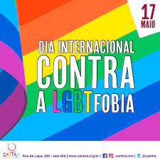 17 de maio é o dia internacional contra a homofobia, a transfobia e a bifobia e o instituto legado tem orgulho de ter em sua rede iniciativas. Dia Internacional Contra A Lgbtfobia Camtra Casa Da Mulher Trabalhadora