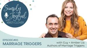 Marriage Triggers with Guy and Amber Lia