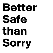 ﻿ better safe than sorry. Better Safe Than Sorry Post By Chennig On Boldomatic