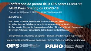 The indian council of medical research's. Press Briefing Paho Covid 19 April 7th 2021 Audio English Youtube