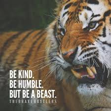 Pin By Michel Venner On Tiger Quotes Tiger Quotes Warrior Quotes Humble Quotes