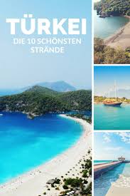 Die 10 Schonsten Strande Der Turkei Die Schonsten Strande Turkei Urlaub Urlaub Strand