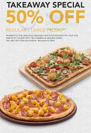 Pizza hut hand stretched pizza (philippines). Pizza Hut 50 Off Regular Large Pizzas Takeaway Special 27 Sep 20 Oct 2015
