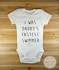 Funny Onesies Hipster Baby Clothes Funny Baby Onesies I Was Daddy S Fastest Swimmer Cute Baby Hipster Baby Clothes Funny Baby Clothes Baby Clothes Onesies