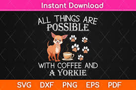 Download All Things Are Possible With Coffee Svg Graphic By Graphic School Creative Fabrica SVG Cut Files