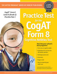 Practice Test 1 For The Cogat Form 8 Exam Level 8 Grade 2