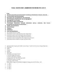 Transaksi ini hanya bisa dilakukan oleh penjual yang hanya ingin meraih untung minimal. Soal Dan Kunci Jawaban Ekonomi Kelas X