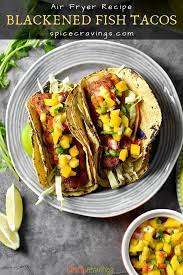 Tilapia fish tacos air fryer. Blackened Fish Tacos In Air Fryer Spice Cravings