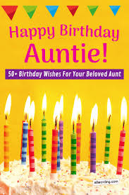 We did not find results for: Happy Birthday Auntie 50 B Day Wishes For Your Beloved Aunt Allwording Com
