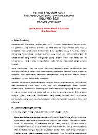 Melakukan pengelolaan teluk ambon jika saya sebagai walikota ambon. Visi Misi Program Kerja Pasangan Calon Bupati Dan Wakil Bupati Kabupaten Belu Periode