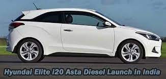 hyundai elite i20 asta diesel launch in india price specification images huawei honor 6 launch in india huawei hon mobile photos hyundai cars hyundai