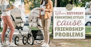 Parenting styles your parenting style can affect everything from how your child behaves to how they feel about themselves. When Different Parenting Styles Cause Friendship Problems Raising Bliss Enjoying Motherhood