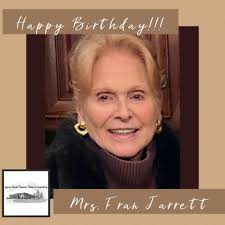 Help us wish Mrs. Fran Jarrett a Happy Birthday!! 🎉