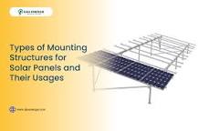 7 Types of Mounting Structures for Solar Panels Installed Widely