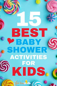 15 Best Easy Baby Shower Activities For Kids Easy Fun Ideas For Kids Baby Shower Activities Baby Shower Kids Activities Simple Baby Shower