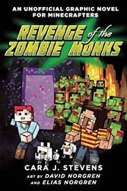 Revenge Of The Zombie Monks An Unofficial Graphic Novel For Minecrafters 2 Unofficial Minecrafters Quest For The Golden A In 2020 Graphic Novel Free Reading Novels