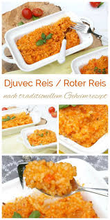 Djuvec Reis Geheimrezept Mit Thermomix Oder Klassisch Gekocht Einfach Stephie Rezept Rezepte Reis Rezepte Einfach Rezeptideen