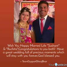 Wish You Happy Married Li Quotes Writings By Dhiraj Bhoir Yourquote Always remember to feel…always remember to feel each other's heart and soul, wishing you a happy married life. wish you happy married li quotes