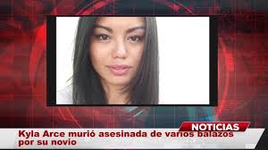 Kyla Arce murió asesinada de varios balazos por su novio