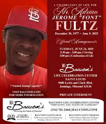 Mr. Adrian Jerome ("Font") Fultz Obituary