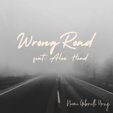 Wrong Road - song and lyrics by Naomi Gabrielle Young, Alex Head | Spotify