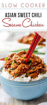 Slow Cooker Asian Sweet Chili Sesame Chicken Knocks The Socks Off Of Traditional Sesame Chicken With The Additional Depth Of S Nourriture Recette Repas Recette