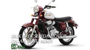 Sepeda motor, dikenal dengan kendaraan beroda dua yang digerakkan oleh sebuah mesin, berjalan dengan dua roda yang dikendarai dengan keseimbangan pengendara. Erek Erek Sepeda Motor Dalam Buku Mimpi Kode Alam Daridekat
