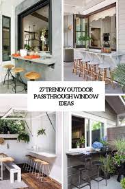A window of kitchen is the best, because it's easy to pass drinks and snacks right from it. 27 Trendy Outdoor Pass Through Window Ideas Digsdigs