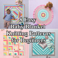 This easy to knit blanket is has the look of being knitted. 8 Easy Baby Blanket Knitting Pattern For Beginners Knitting Bee