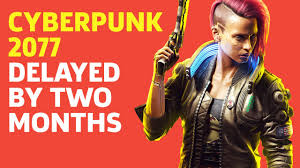 Cyberpunk 2077 gets delayed again, will now be released on november 19th. Cyberpunk 2077 Delayed Again Save State Youtube