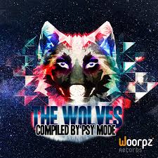 Psytrance music to get your blood flowing! Wolves Compiled By Psy Mode Album By Psy Mode Spotify