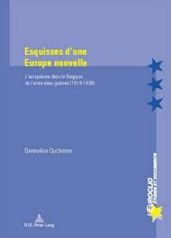 The minimum wage in belgium is among the highest in the european union. Esquisses D Une Europe Nouvelle L Europeisme Dans La Belgique De L Entre Deux Guerres 1919 1939 Euroclio Etudes Et Documents Studies And Documents Band 40 Amazon De Duchenne Genevieve Fremdsprachige Bucher