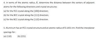 The units for atomic radii are picometers, equal to 10 −12 meters. Solved 4 In Terms Of The Atomic Radius R Determine The Chegg Com