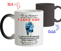 Coffee Mug Gift For Him To My Husband Never Forget That I Love You Husband Mug I Love You Husband Novelty Gifts For Him Gifts For Wife
