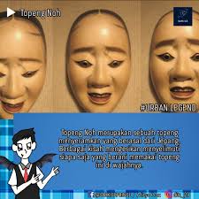 Topeng Noh Noh sebenarnya adalah sebuah topeng yang biasa dikenakan dalam  pertunjukan opera di Jepang. Topeng-topeng ini berharga mahal dan biasa  disimpan di rumah orang kaya. Sepintas jika kita cermati lagi, topeng