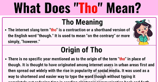 Tho Meaning What Does The Useful Term Tho Mean 7esl English Words Meant To Be Learn English