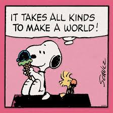 It Takes All Kinds To Make A World Snoopy Woodstock Thepeanuts Snoopy Snoopy Pictures Snoopy And Woodstock Snoopy Cartoon