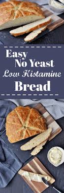 Easy No Yeast Low Histamine Bread The Histamine Friendly Kitchen Recipe Low Histamine Foods Low Histamine Diet Recipes