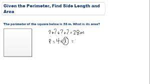 Let us see some of the examples using area and perimeter formulas: Given The Perimeter Find The Side Length And Area Squares Video Geometry Ck 12 Foundation