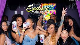 Seduce Friday Nights