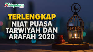 Check spelling or type a new query. Doa Terlengkap Niat Puasa Tarwiyah Dan Arafah 2020 Youtube