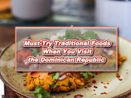 Your new favorite dessert recipe is in this list! Must Try Traditional Foods When You Visit The Dominican Republic Pinoy Recipe At Iba Pa