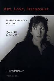 We are living in such a strange world.' Art Love Friendship Marina Abramovic And Ulay Together Apart By Thomas Mcevilley
