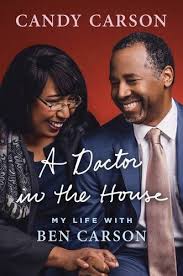 Последние твиты от ben & candy carson (@realbencarson). A Doctor In The House My Life With Ben Carson Carson Candy 9781595231246 Amazon Com Books