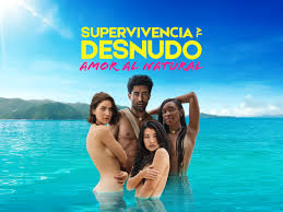 Prime Video: Supervivencia al desnudo: amor al natural - Season 1