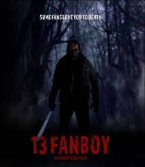 13 Fanboy 2021 Official Trailer World Premiere Some Fans Love You To Death Pophorror