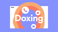 What Is Doxing? How Does It Work? Find Out Now | NordPass