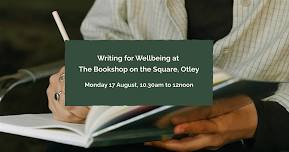 Writing for wellbeing at The Bookshop on the Square