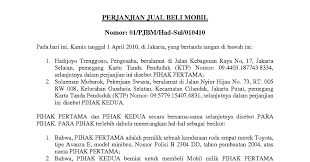 Surat perjanjian jual beli ini, biasanya dibuat pada saat melakukan transaksi pembelian rumah, tanah, atau kendaraan. Surat Rasmi Jual Beli Kenderaan Muharram R